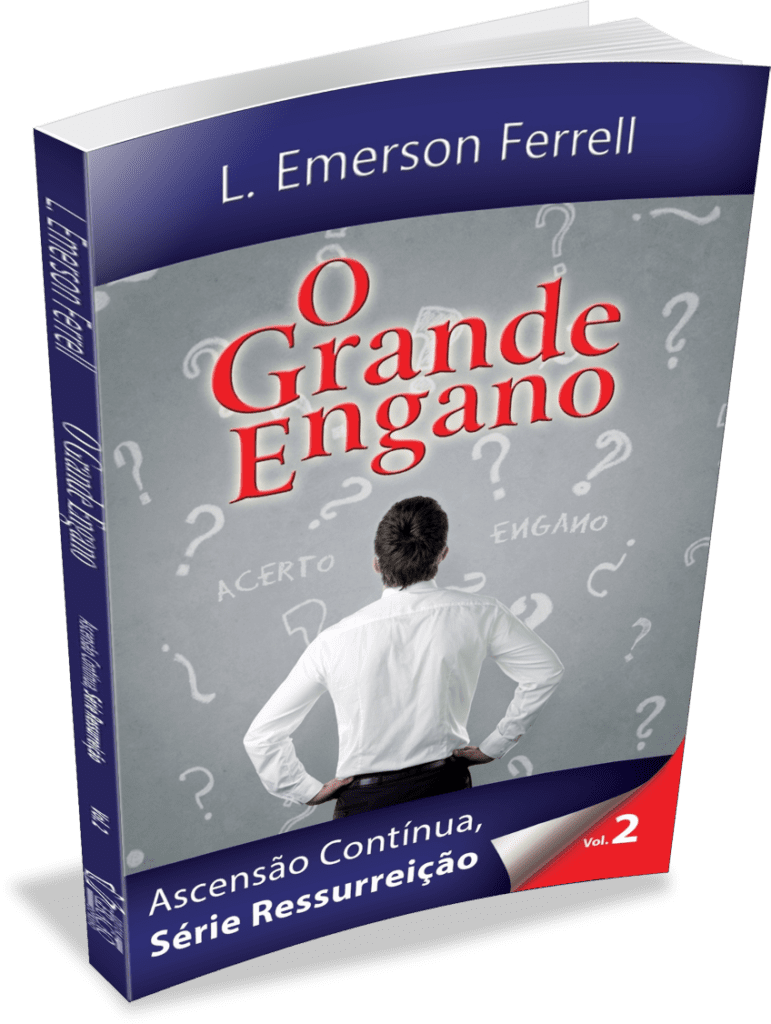 Capa de Livro: O Grande Engano, Ascensão Contínua  Volume II da Série Ressurreição